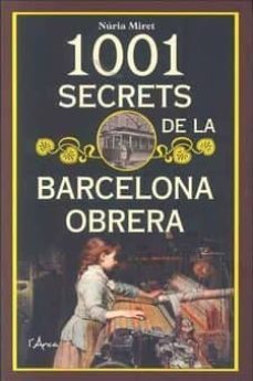 1001 secrets de la barcelona obrera-9788494836480