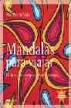 mandalas para viajar: el libro que siempre llevaras contigo (incl uye rotuladores)-9788495590480