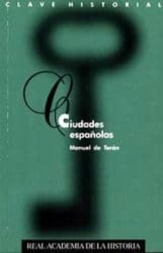 ciudades españolas-manuel de teran-9788495983480