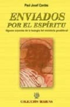 enviados por el espiritu: algunos aspectos de la teologia del min isterio presbiteral-9788496281080