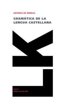 gramatica de la lengua castellana-antonio de nebrija-9788496290280