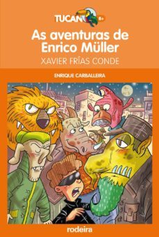 as aventuras de enrico muller-francisco xavier frias conde-9788496352780