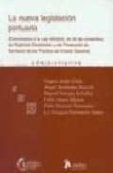 la nueva legislacion portuaria: comentarios a la ley 48/2003 de 2 6 de noviembre de regimen economico y de prestacion de servicios de los puertos de interes general-9788496354180