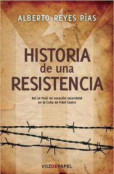 historia de una resistencia-alberto reyes pias-9788496471580