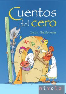cuentos del cero (2ª ed.)-luis balbuena castellano-9788496566880