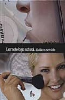 cosmetologia natural: cuidados esenciales-maria podesta-9788496804180