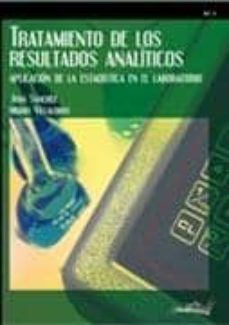 tratamiento de los resultados analiticos: aplicacion de la estadi stica en el laboratorio-9788496960480