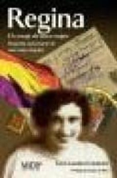 regina el coraje de una mujer-luis gonzalez fernandez-9788496984080