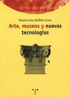 arte, museos y nuevas tecnologias-9788497040280