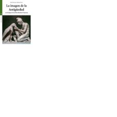 la imagen de la antiguedad en tiempos de la revolucion francesa-jose manuel querol sanz-9788497048880