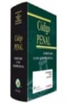 codigo penal comentado con jurisprudencia-9788497257480