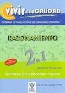 vivir con calidad. razonamiento 2.1. programa de estimulacion de las capacidades cognitivas-9788497274180
