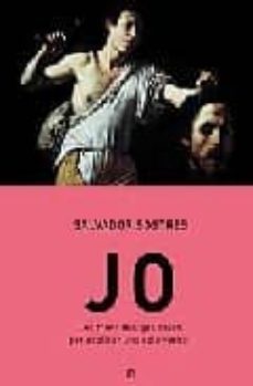 jo: les mentides que calen per explicar una sola veritat-9788497344180