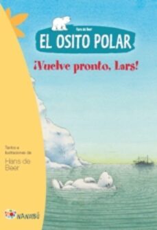 el osito polar. vuelve pronto, lars-9788497436380