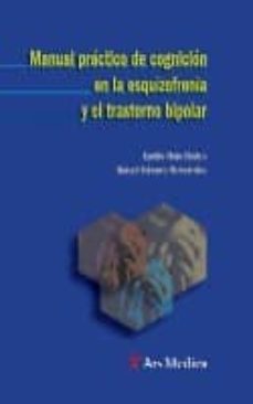 manual practico congnicion esquizofrenia y trastorno bipolar-jose emilio rojo rodes-9788497512480