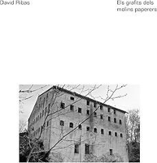 els grafits dels molins paperers-david ribas boldu-9788497668880