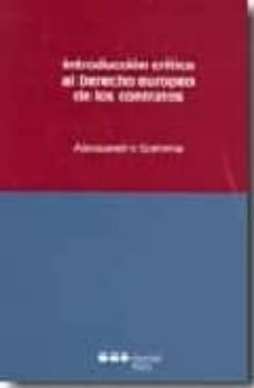 introduccion critica al derecho europeo de los contratos-alessandro somma-9788497684880