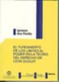el fundamento de los limites al poder en la teoria del derecho de leon duguit-9788497729680