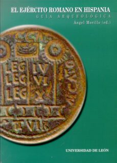 el ejercito romano en hispania: guia arqueologica-9788497733380