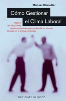 como gestionar el clima laboral-manuel giraudier-9788497770880