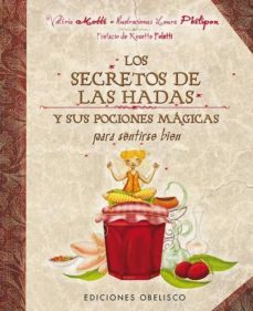 los secretos de las hadas y sus pociones magicas para sentirse bi en-valerie motte-9788497779180