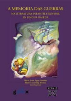 a memoria das guerras: na literatura infantil e xuvenil en lingua galega-9788497822480
