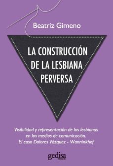 la construcción de la lesbiana perversa (ebook)-beatriz gimeno-9788497844680