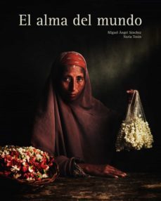 el alma del mundo (ed. miltilingue castellano-ingles-catalan-arab e)-miguel angel sanchez-9788497858380