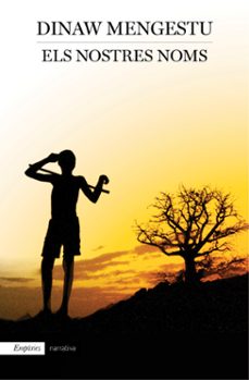 els nostres noms-dinaw mengestu-9788497879880