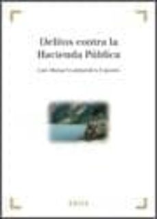 delitos contra la hacienda publica-l.m lombardero exposito-9788497908580