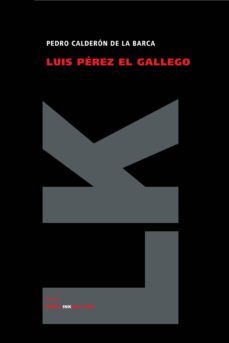 luis perez el gallego-9788498164480