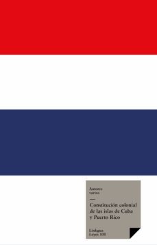 constitución colonial de las islas de cuba y puerto rico (ebook)-9788498166880