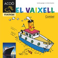 el vaixell (per a primers lectors)(cavall accio. viatgem)-9788498257380