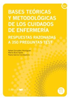 bases teoricas y metodologicas de cuidados de enfermeria-9788498287080