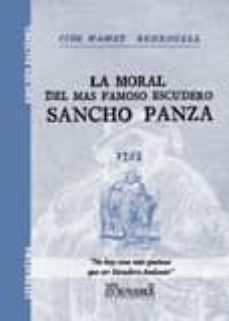 la moral del mas famoso escudero sancho panza-hamet cide-9788498624380