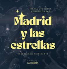 madrid y las estrellas-maria victoria veguin casas-9788498735680