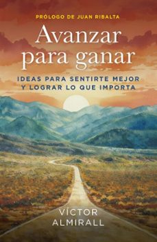 avanzar para ganar (ebook)-víctor almirall-9788498756180