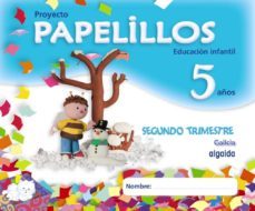 papelillos 5. 2º trimestre (galicia) educacion infantil - 3-5 años - 5 años-9788498773880
