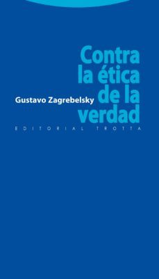 contra la etica de la verdad-9788498791280