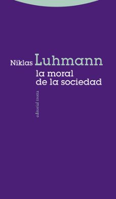 la moral de la sociedad-niklas luhmann-9788498794380