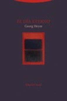 el dia eterno-georg heym-9788498797480