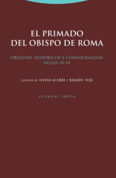 el primado del obispo de roma (ebook)-ramon teja-9788498799880