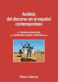 analisis del discurso en el español contemporaneo-a. (ed.) cervera rodriguez-9788498956580