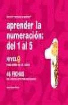 aprender la numeracion del 1 al 5, nivel 1 (para niños de 3 a 4 a ños)-9788498960280