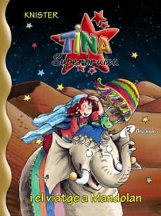 tina superbruixa i el viatge a mandolan-9788499060880