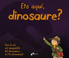ets aqui, dinosaure?-9788499068480
