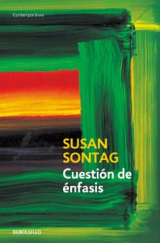 cuestion de enfasis-susan sontag-9788499083780