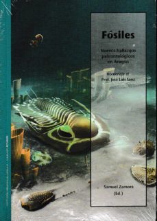 fosiles. nuevos hallazgos paleontologicos en aragon-samuel (ed.) zamora-9788499114880