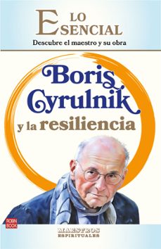 boris cyrulnik y la resiliencia-lola rodriguez brenner-9788499177380