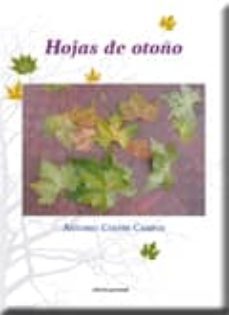 hojas de otoño-antonio colvin campos-9788499460680